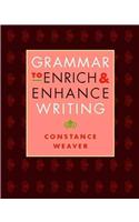 Grammar to Enrich & Enhance Writing