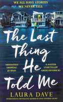 The Last Thing He Told Me: The No. 1 New York Times Bestseller and Reese's Book Club Pick