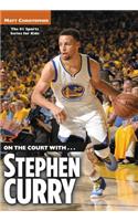 On the Court With...Stephen Curry