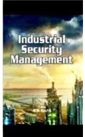 Industrial Security Management