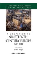 A Companion to Nineteenth-Century Europe, 1789 - 1914