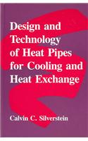 Design and Technology of Heat Pipes for Cooling and Heat Exchange