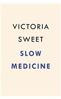 Slow Medicine