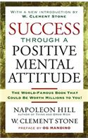 Success Through a Positive Mental Attitude