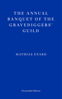 The Annual Banquet of the Gravediggers' Guild