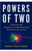 Powers of Two: Finding the Essence of Innovation in Creative Pairs