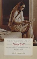 The Revolutionary Life of Freda Bedi