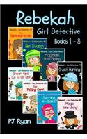 Rebekah - Girl Detective Books 1-8