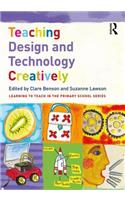 Teaching Design and Technology Creatively