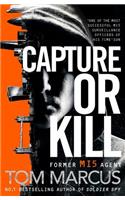 Capture or Kill