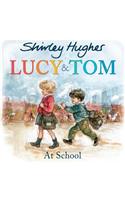 Lucy and Tom at School