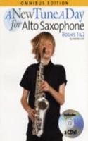 A New Tune a Day: Alto Saxophone Books 1 & 2