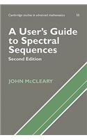 A User's Guide to Spectral Sequences