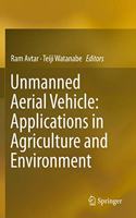 Unmanned Aerial Vehicle: Applications in Agriculture and Environment