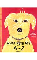 What Pete Ate from A-Z