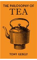 The Philosophy of Tea