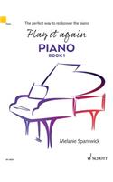 Play It Again: Piano Book 1