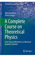 A Complete Course on Theoretical Physics