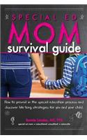 Special Ed Mom Survival Guide