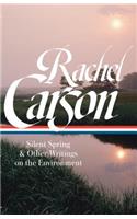 Rachel Carson: Silent Spring & Other Writings on the Environment (Loa #307)