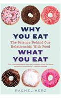 Why You Eat What You Eat