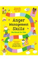 Anger Management Skills Workbook for Kids