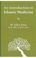 Introduction to Islamic Medicine