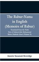 Babur-nama in English (Memoirs of Babur)