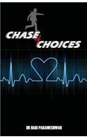 Chase of Choices