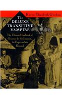 The Deluxe Transitive Vampire