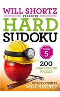 Will Shortz Presents Hard Sudoku Volume 5