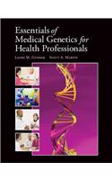 Essentials of Medical Genetics for Health Professionals