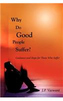 Why Do Good People Suffer?