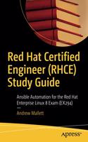 Red Hat Certified Engineer (Rhce) Study Guide