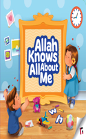 Allah Knows All about Me