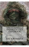 The Guerrilla Sniper Tactics Handbook