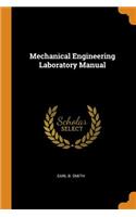 Mechanical Engineering Laboratory Manual