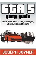 GTA 5 Game Guide