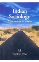 Indian Sociology from Where to Where