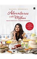 Rachel Goenka's Adventures with Mithai