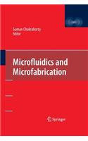 Microfluidics and Microfabrication