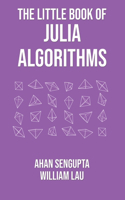 The Little Book of Julia Algorithms