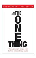 The One Thing: The Surprisingly Simple Truth Behind Extraordinary Results