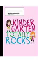 Kindergarten Totally Rocks Wide Ruled Composition Book