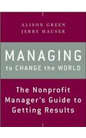 Managing to Change the World