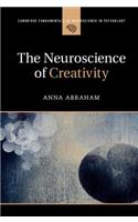 The Neuroscience of Creativity