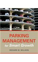 Parking Management for Smart Growth