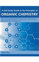 A Self-Study Guide to the Principles of Organic Chemistry