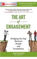 The Art of Engagement: Bridging the Gap Between People and Possibilities