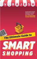 The Ultimate Guide to Smart Shopping